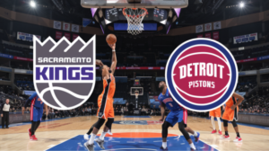 sacramento kings vs detroit pistons match player stats​